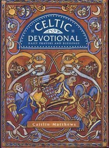 Celtic Devotional: Daily Prayers and Blessings von Godsfield Press